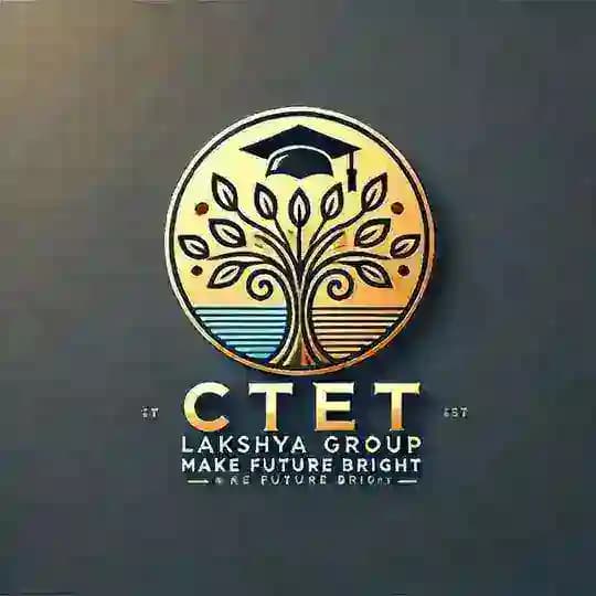 CTET lakshya 𝗴𝗿𝗼𝘂𝗽 Profile