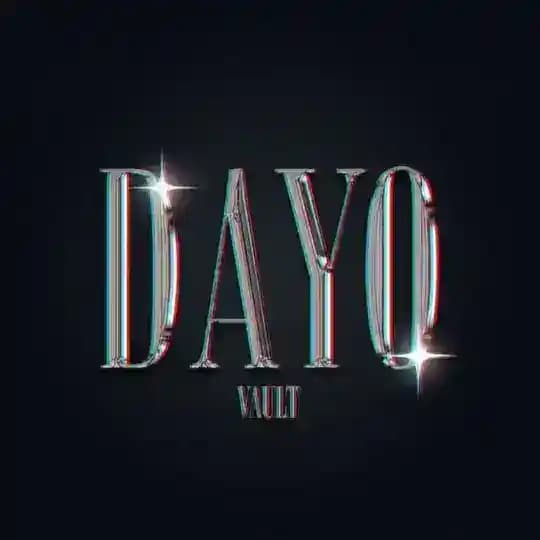 DAYO AM | VAULT Profile