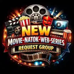 New Movie-Natok- Web-Series Request Group Profile