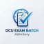 DCU Exam Batch