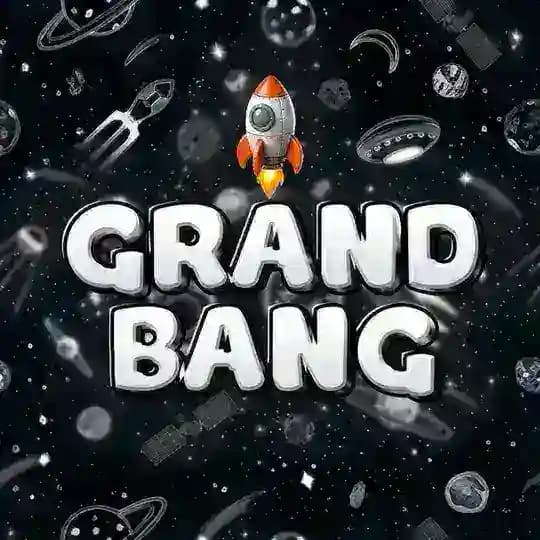 🚀GRAND BANG💥 Profile