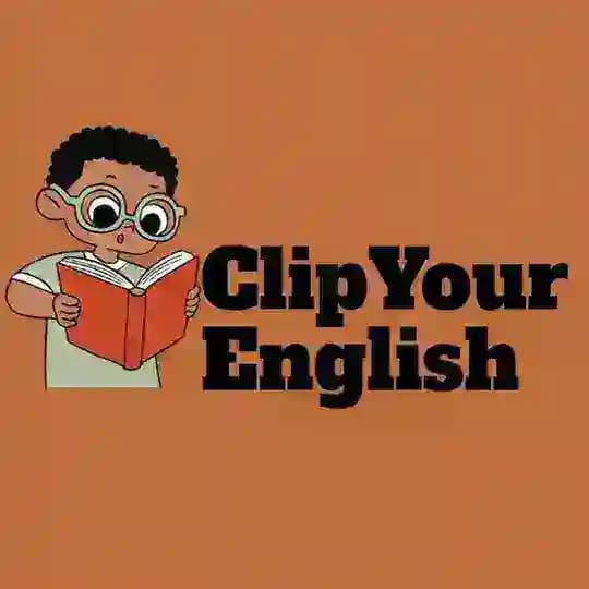 ClipYourEnglish π¬