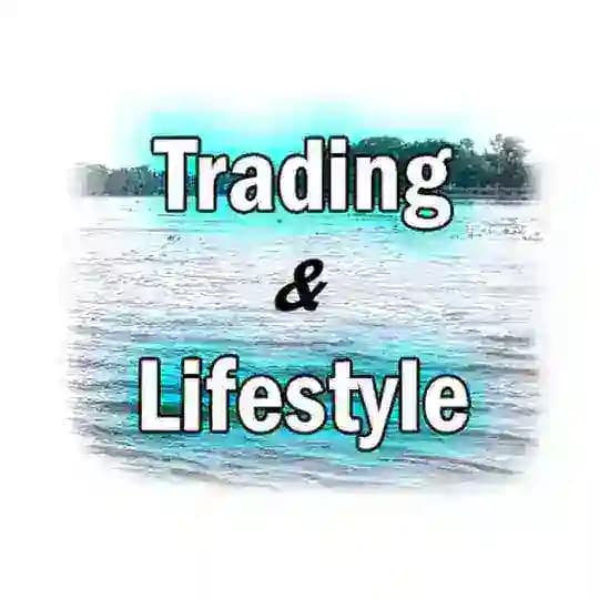 Trading & Lifestyle