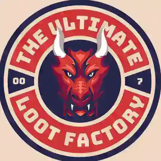 The Ultimate Loot Factory