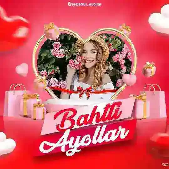 BAXTLI AYOLLAR 💕