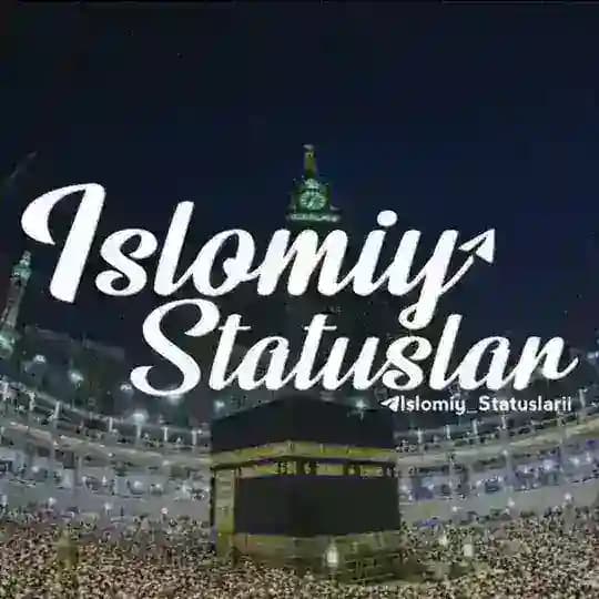 Islomiy Statuslar Videolar Profile
