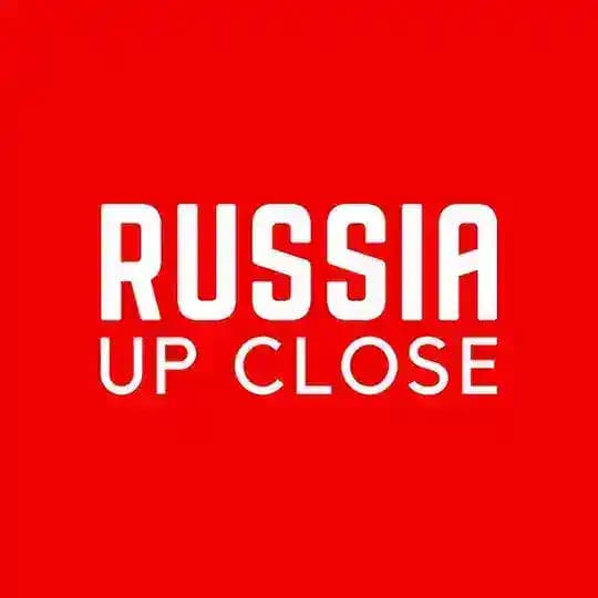 Russia Up Close