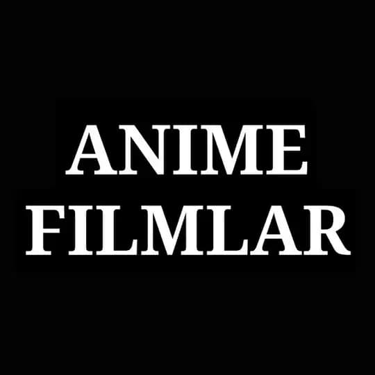 Anime Filmlar
