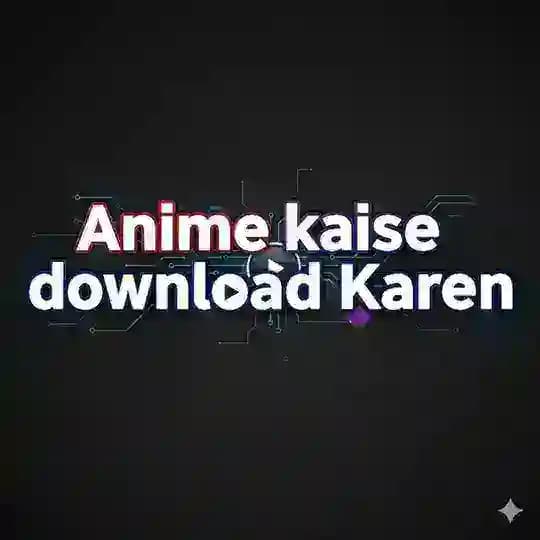 Anime kaise download karen