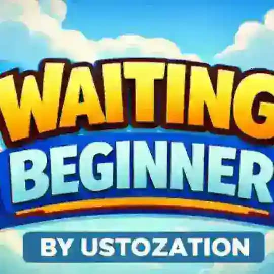 Waiting | Beginner