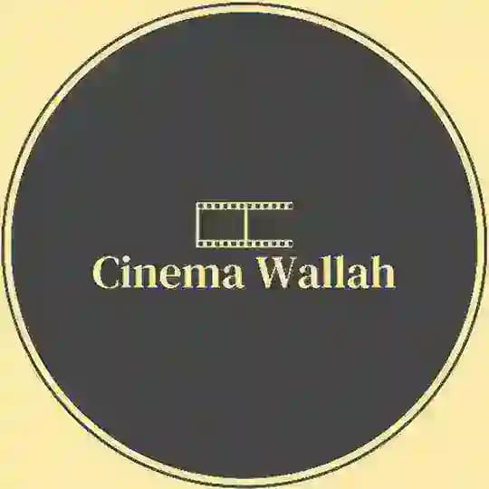 CINEMA WALLAH