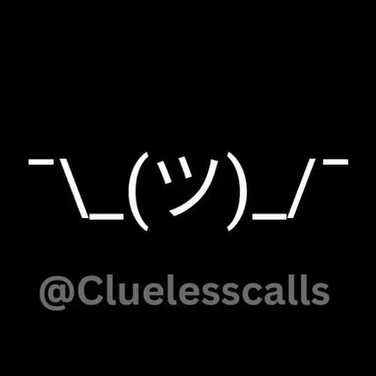 Clueless Calls