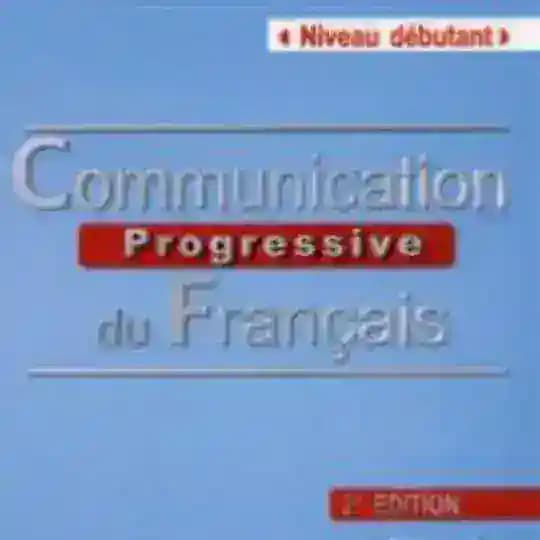 Communication progressive du français - Niveau débutant