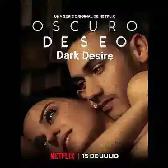 Dark Desire Netflix Profile