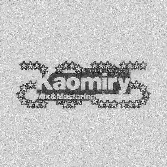 KAOMIRY (MIX & MASTERING)