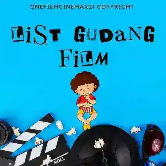 LIST GUDANG FILM v2