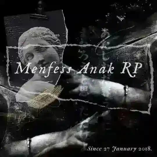 MENFESS ANAK RP.