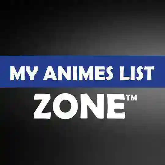 My Animes List Zone™ - Anime Manga