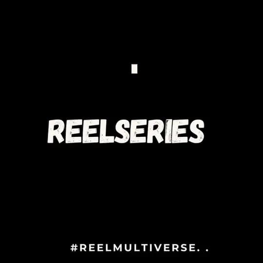ReelSeries