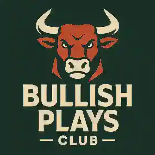 BULLISH PLAYS CALLS