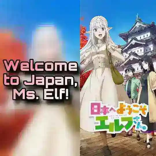 Welcome to Japan, Ms. Elf!