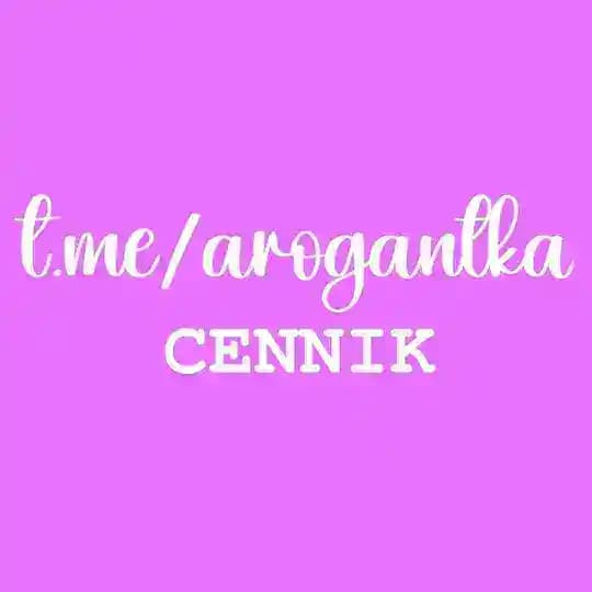 t.me/arogantka CENNIK