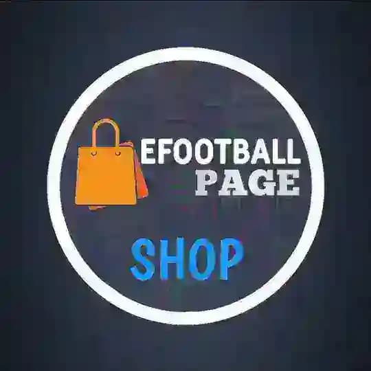 EFOOTBALLPAGE| SHOP🛍️