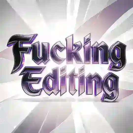 Fucking Editing