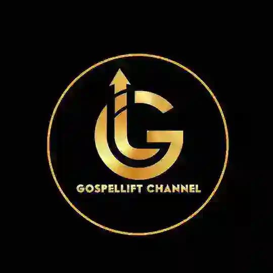 GospelLift Channel π₯