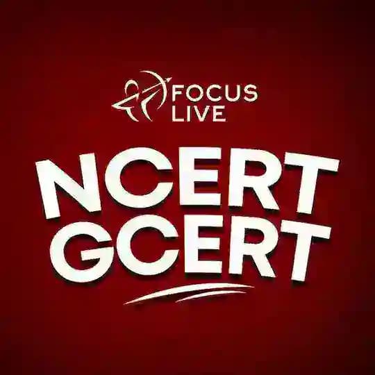 Focus (NCERT/GCERT) Profile