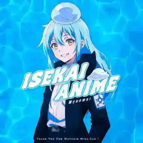 ⛩⛩ Isekai_Anime_Myanmar (All Anime Link Collection)