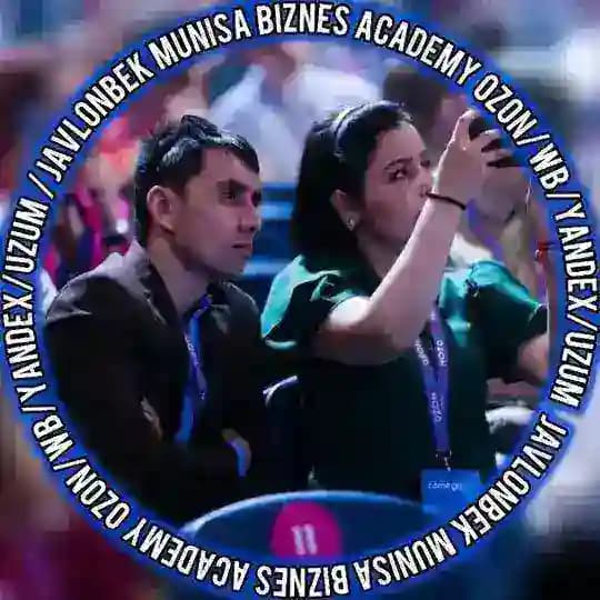JAVLONBEK MUNISA biznes academy|OZON, UZUM, WB, Yandex