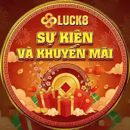 Luck8 Sự Kiện Và Khuyến Mãi 🎁 Profile
