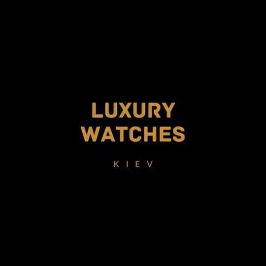 Luxury Watches Kiev