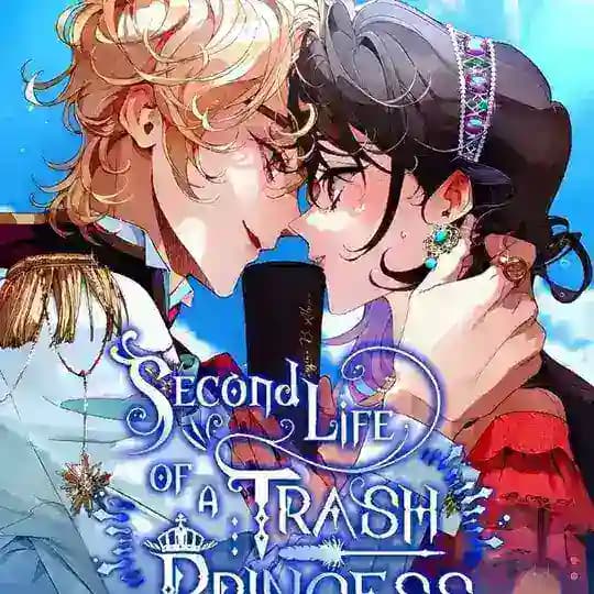 Second Life of a Trash Princess