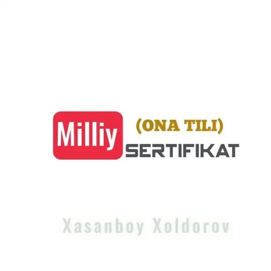 MILLIY SERTIFIKAT || ONA TILI VA ADABIYOT || XASANBOY XOLDOROV BILAN || Profile