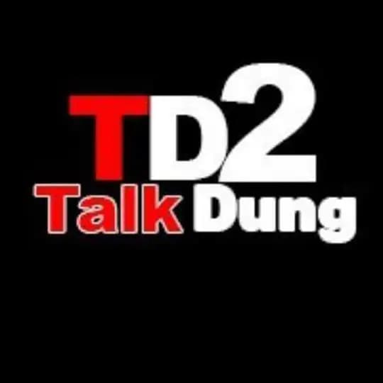 Talk Dung 2 Official