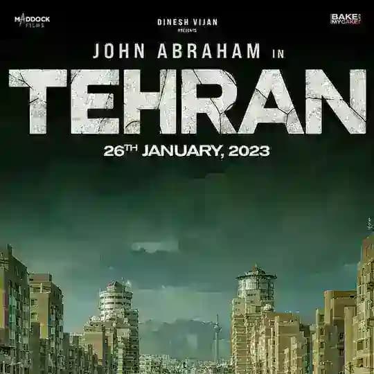 Tehran John Abraham Movie