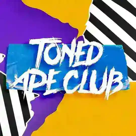 Toned Ape Club!