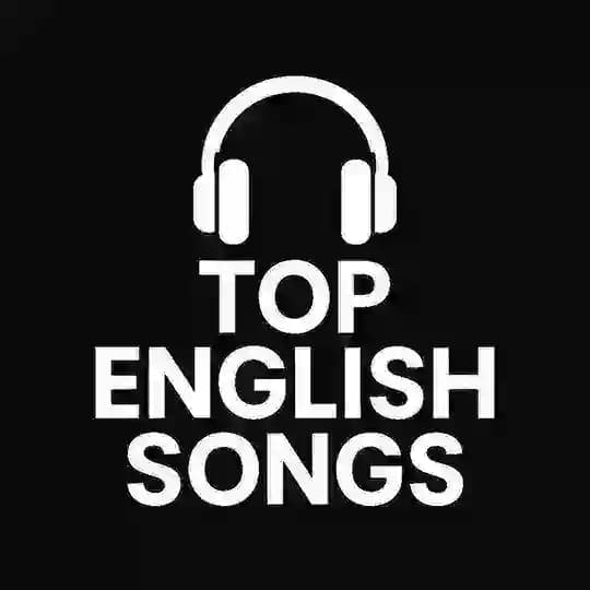 Top English Songs π§