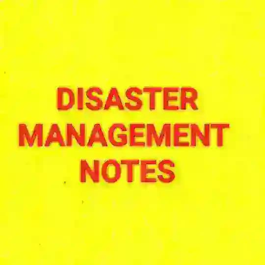 UPSC TOPPERS DISASTER MANAGEMENT NOTES PDFs