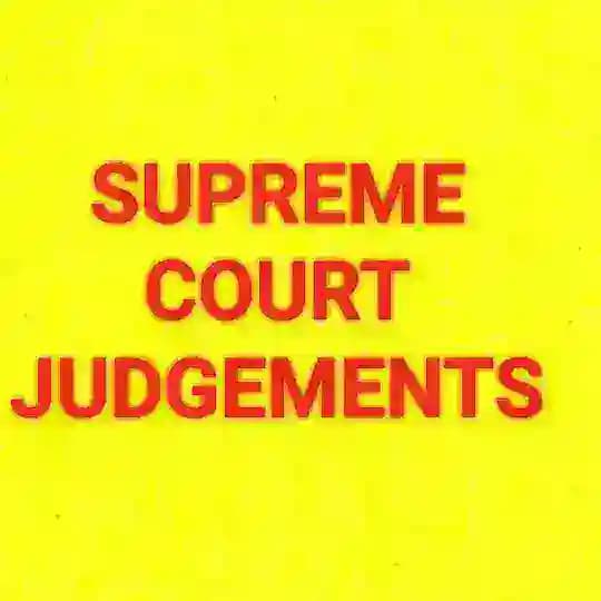 UPSC TOPPERS IMPORTANT JUDGEMENTS NOTES