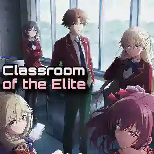 Classroom of the Elite