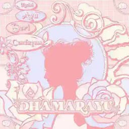 DHAMARĀYU, Disbanded. Profile