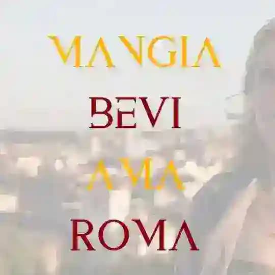 🍴🥂 Mangia Bevi Ama Roma™️ 💛❤️