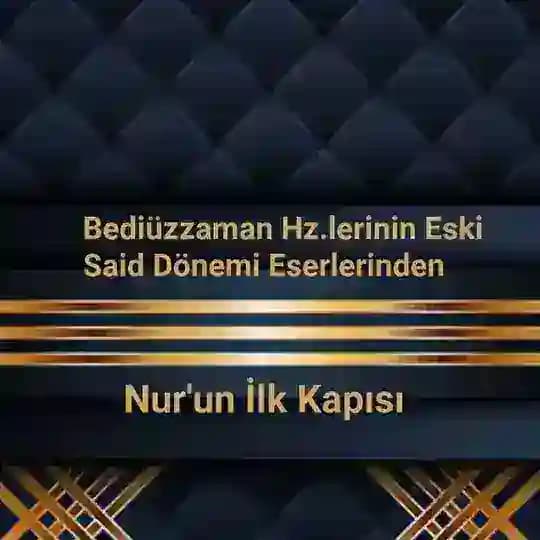 Nur'un İlk Kapısı (Yusuf Selami Hoca)