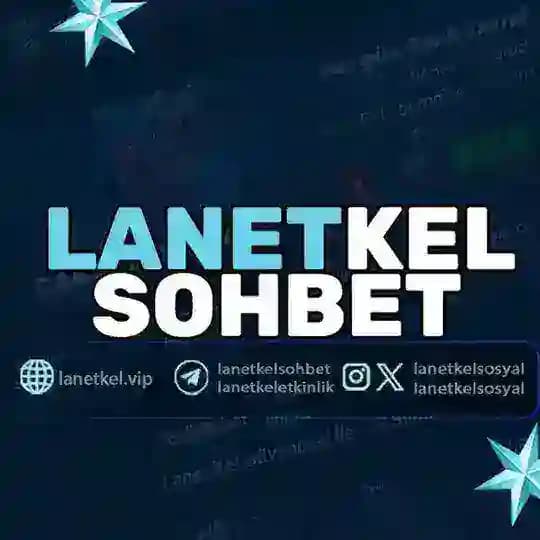Lanetkel Sohbet Profile