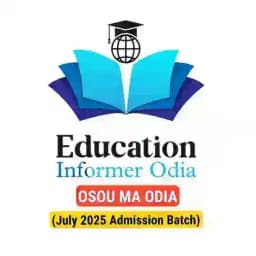OSOU MA ODIA (July 2025 Admission Batch) Official Enroll Group - Education Informer Odia Profile